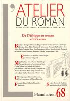 Couverture du livre « REVUE L'ATELIER DU ROMAN N.68 » de Revue L'Atelier Du Roman aux éditions Flammarion