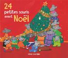 Couverture du livre « 24 petites souris avant Noêl » de Magdalena aux éditions Pere Castor