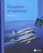 Couverture du livre « Dauphins et baleines » de Gerard Soury aux éditions Nathan
