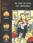 Couverture du livre « Le Jour De Tous Les Mensonges » de Hubert Ben Kemoun aux éditions Nathan