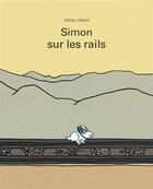 Couverture du livre « Simon sur les rails » de Albert Adrien aux éditions Ecole Des Loisirs