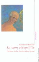 Couverture du livre « La mort reconciliee » de Hervier/Sebag-Lanoe aux éditions Desclee De Brouwer