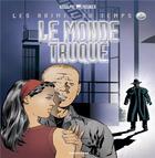 Couverture du livre « Dock 21 - les abîmes du temps Tome 6 : le monde truqué » de Rodolphe et Alain Mounier aux éditions Drugstore