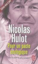 Couverture du livre « Pour un pacte écologique » de Nicolas Hulot aux éditions Le Livre De Poche