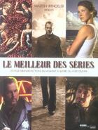 Couverture du livre « Le meilleur des séries » de Martin Winckler aux éditions Hors Collection