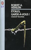 Couverture du livre « Starship Troopers (Etoiles, garde à vous !) » de Robert Heinlein aux éditions J'ai Lu