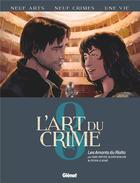 Couverture du livre « L'art du crime Tome 8 : les amants du Rialto » de Olivier Berlion et Steven Lejeune et Marc Omeyer aux éditions Glenat