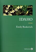 Couverture du livre « Idaho » de Emily Ruskovich aux éditions Gallmeister