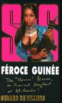 Couverture du livre « SAS Tome 185 : féroce Guinée » de Gerard De Villiers aux éditions Editions Gérard De Villiers