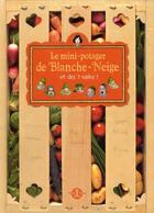 Couverture du livre « Le mini-potager de Blanche-Neige et des 7 nains » de Audrey Caron et Yannick Fourie et Delphine Boudou aux éditions Petite Plume De Carotte