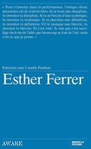 Couverture du livre « Esther Ferrer : entretien avec Camille Paulhan » de Camille Paulhan et Esther Ferrer aux éditions Manuella