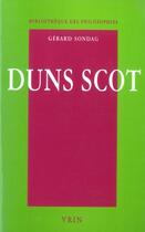 Couverture du livre « Duns scot - la metaphysique de la singularite » de Gerard Sondag aux éditions Vrin