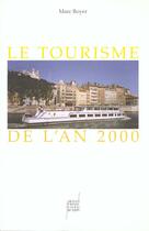 Couverture du livre « Le tourisme de l'an 2000 » de Marc Boyer aux éditions Pu De Lyon