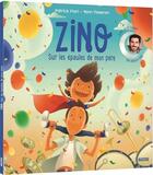 Couverture du livre « Zino Tome 2 : sur les épaules de mon père » de Patrick Fiori aux éditions Auzou