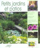 Couverture du livre « Petits Jardins Et Patios » de  aux éditions Saep