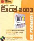 Couverture du livre « Excel 2003 » de Agie Informatique aux éditions Micro Application