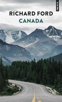 Couverture du livre « Canada » de Richard Ford aux éditions Points