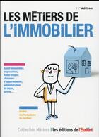 Couverture du livre « Les métiers de l'immobilier (11e édition) » de Pascale Kroll aux éditions L'etudiant