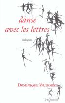 Couverture du livre « Danse Avec Les Lettres » de Vaudoiset aux éditions Fil Invisible