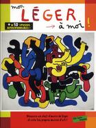 Couverture du livre « Mon Léger à moi ! » de Anne Weiss aux éditions Centre Pompidou