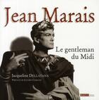 Couverture du livre « Jean Marais, le gentleman du midi » de Dellatana aux éditions Autres Temps