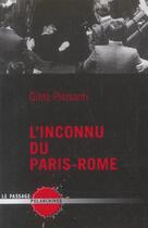 Couverture du livre « L'Inconnu du Paris-Rome » de Gilda Piersanti aux éditions Le Passage