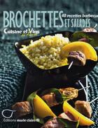 Couverture du livre « Brochettes et salades » de  aux éditions Marie-claire