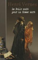 Couverture du livre « La belle nuit pour un homme mort » de Henri Vernes aux éditions Lucien Souny