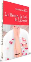 Couverture du livre « La reine, la loi, la liberté » de Linda Vanden Bemden aux éditions Weyrich