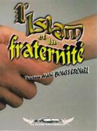Couverture du livre « L'islam et la Fraternité » de Bousserouel Hebri aux éditions La Plume Universelle