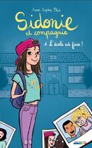 Couverture du livre « Sidonie et Compagnie Tome 1 : l'école est finie » de Anne-Sophie Plat aux éditions Bande A Part