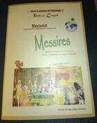 Couverture du livre « MESSIRES : Opuscule du Recueil : réf. 912 à 974 » de Beatrice Crozat aux éditions Les Jours Du Temps