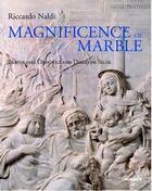 Couverture du livre « Magnificence of marble » de Naldi Riccardo aux éditions Hirmer