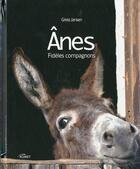 Couverture du livre « Les ânes ; fidèles compagnons » de  aux éditions Komet