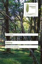 Couverture du livre « Deliria - recueil de poemes » de Djamakebir Ali aux éditions Muse