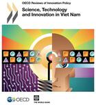 Couverture du livre « Vietnam ; science, technology and innovation » de Ocde aux éditions Ocde