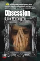 Couverture du livre « Obsession » de Anne Waddington aux éditions Cairn