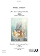 Couverture du livre « Man dins lo cel aganti l'astre Volume 2 - L'esfinge - : Main dans le ciel j'empoigne l'astre - Le sphinx » de Franc Bardou aux éditions Troba Vox