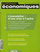 Couverture du livre « PROBLEMES ECONOMIQUES ; immobilier ; d'une crise à l'autre » de Problemes Economiques aux éditions Documentation Francaise
