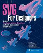 Couverture du livre « Svg for designers - using scalable vector graphics in next-generation web sites » de Trippe Bill aux éditions Mcgraw-hill Education