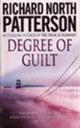 Couverture du livre « Degree Of Guilt » de Richard North Patterson aux éditions Random House Digital