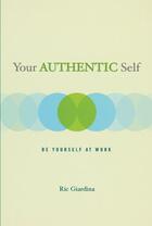 Couverture du livre « Your Authentic Self » de Giardina Ric aux éditions Atria Books Beyond Words