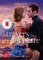 Couverture du livre « À travers ma fenêtre Tome 1 » de Ariana Godoy aux éditions Le Livre De Poche Jeunesse