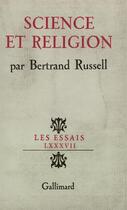 Couverture du livre « Science et religion » de Bertrand Russell aux éditions Gallimard