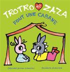 Couverture du livre « Trotro et Zaza font une cabane » de Bénédicte Guettier aux éditions Gallimard Jeunesse Giboulees