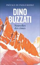 Couverture du livre « Nouvelles des cimes » de Dino Buzzati aux éditions Arthaud