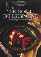Couverture du livre « Gout De L'Espagne ; Edition Brochee » de Domingo Hussenot aux éditions Flammarion