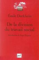 Couverture du livre « De la division du travail social (7e édition) » de Emilie Durkheim aux éditions Puf
