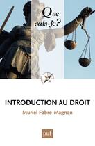 Couverture du livre « Introduction au droit (2e édition) » de Muriel Fabre-Magnan aux éditions Presses Universitaires De France