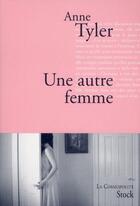 Couverture du livre « Une autre femme » de Anne Tyler aux éditions Stock